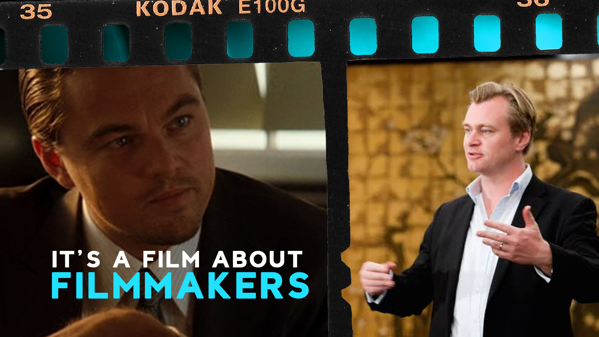 INCEPTION Is A Film That’s Secretly About Making Films